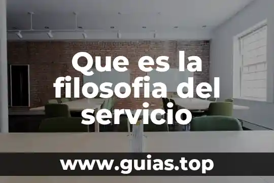 Qué es la filosofía para Ortega y Gasset 4 Que es la filosofia del servicio