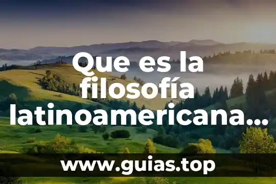 Qué es la filosofía existencial 4 Que es la filosofía latinoamericana yahoo