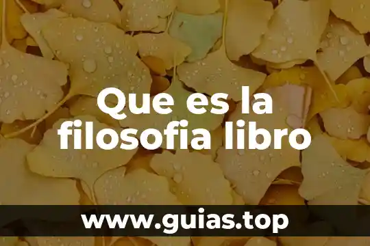 Según la filosofía que es el principio de todo 8 Que es la filosofia libro