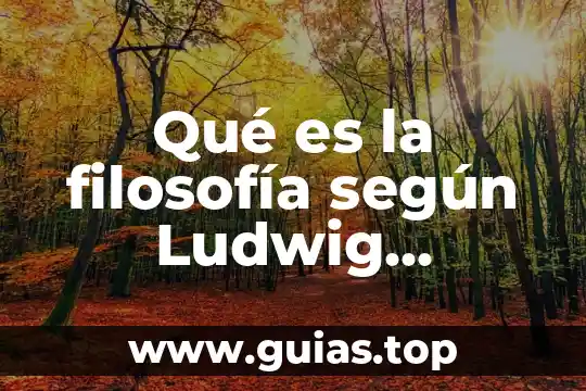 Que es el golem de filosofia 8 Qué es la filosofía según Ludwig Wittgenstein