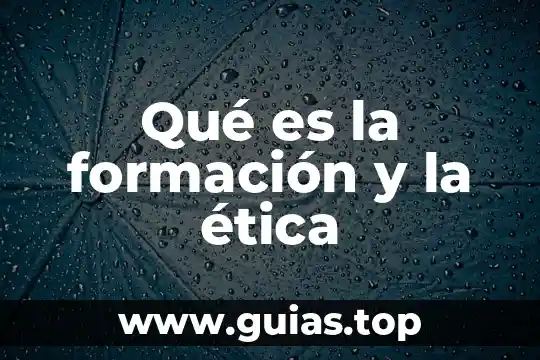 Qué es ética según J.J. Rousseau 3 Qué es la formación y la ética