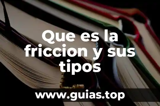 Que es una piedra personalizada diferentes tipos 3 Que es la friccion y sus tipos