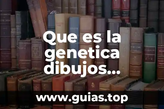 Qué es informática genética 4 Que es la genetica dibujos animados