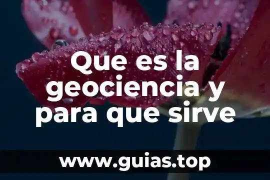 Qué es la sangre y para qué sirve 5 Que es la geociencia y para que sirve