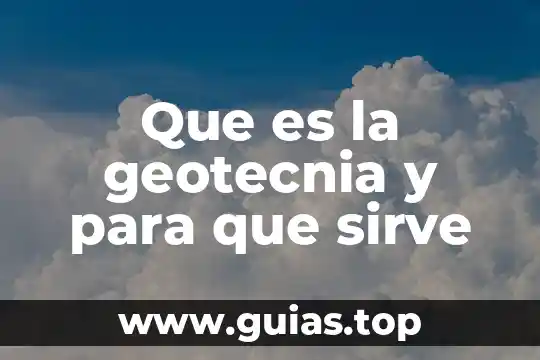 Microscopio compuesto que es y para que sirve 7 Que es la geotecnia y para que sirve