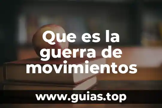 Que es un expediente electronico en movimientos 4 Que es la guerra de movimientos