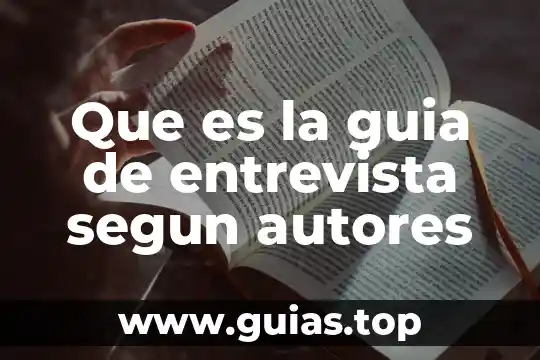 Que es decodificar segun autores 7 Que es la guia de entrevista segun autores