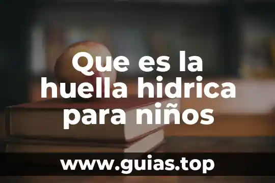 Que es la huella de carbono de los alimentos 7 Que es la huella hidrica para niños