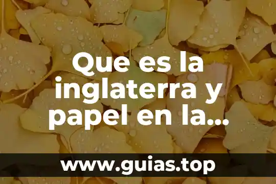 Por que es importante la seguridad industrial 8 Que es la inglaterra y papel en la revolución industrial