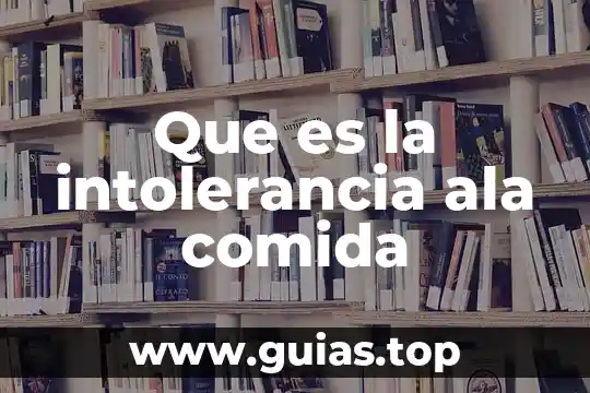 Qué es comida dietética 4 Que es la intolerancia ala comida