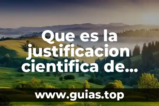 Que es la tesis de las dos culturas 7 Que es la justificacion cientifica de una tesis