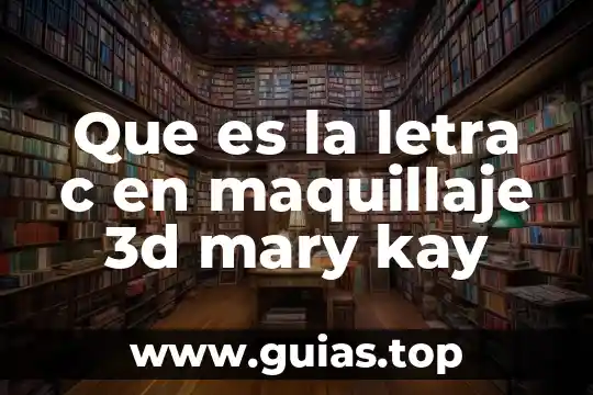 3D Chip qué es 8 Que es la letra c en maquillaje 3d mary kay