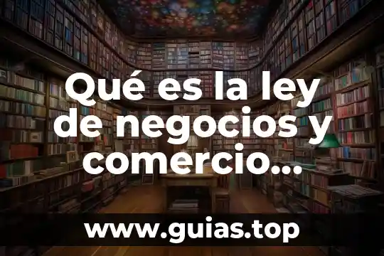 Que es un plan de negocios monografias 8 Qué es la ley de negocios y comercio marítimo