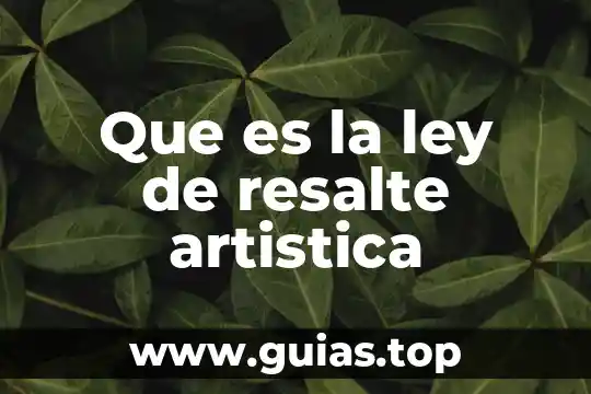 Viaje tecreativo que es 8 Que es la ley de resalte artistica