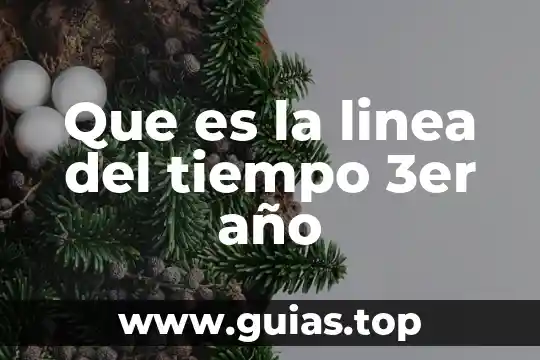 Que es la linea del tiempo 3er año