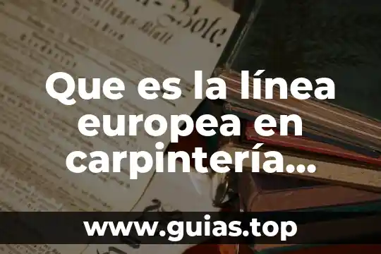 Que es una dependencia de gobierno definicion 6 Que es la línea europea en carpintería definición