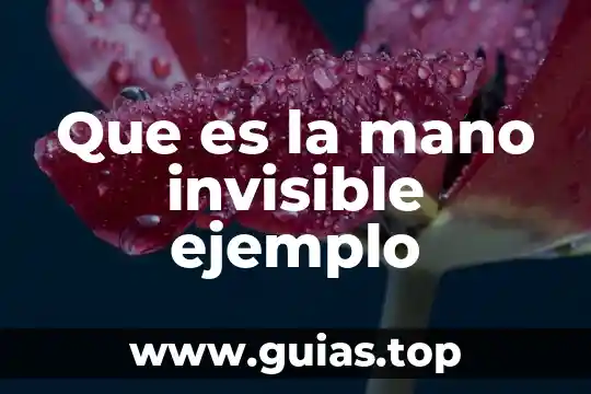 Que es la celulitis en la mano 6 Que es la mano invisible ejemplo