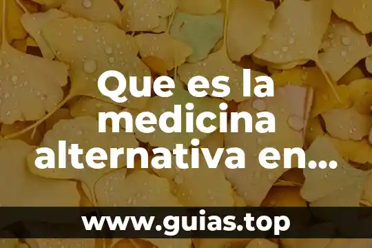 Que es la medicina alternativa en guatemala