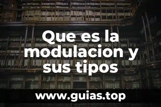 Que es la marca axcent 3 Que es la modulacion y sus tipos