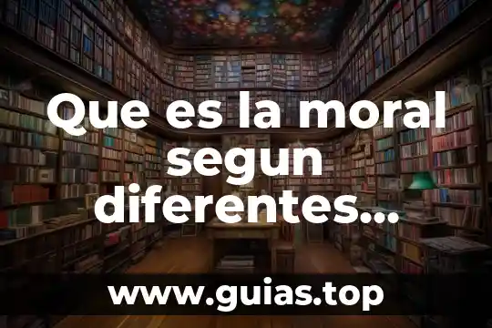 Que es el sow segun el pmbok 6 Que es la moral segun diferentes autores