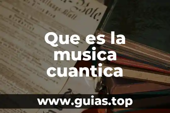 En física cuántica que es la equivalencia a nada 7 Que es la musica cuantica
