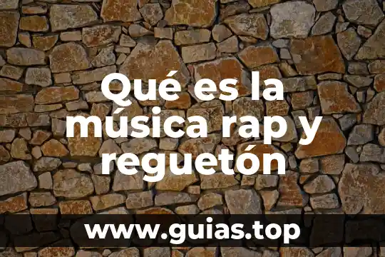 Que es la orquesta que tipos de musica interpreta 4 Qué es la música rap y reguetón