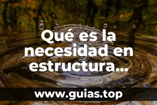 Que es una organizacion socioeconomica de mexico 7 Qué es la necesidad en estructura socioeconómica