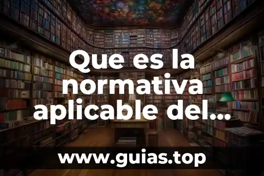 De acuerdo a la psicología que es una normativa 5 Que es la normativa aplicable del derecho aduanero