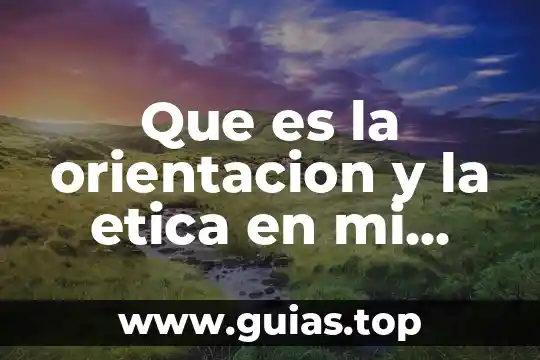 La vida es sueño análisis literario que es 7 Que es la orientacion y la etica en mi vida