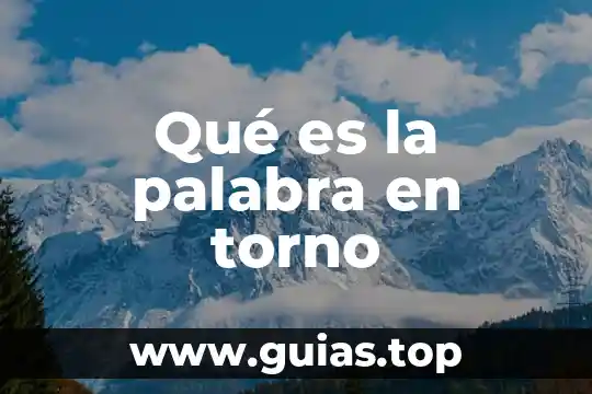 Que es falda y que tipo de palabra es 7 Qué es la palabra en torno