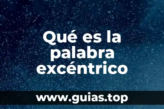 Qué es etimología de la palabra fútbol 3 Qué es la palabra excéntrico