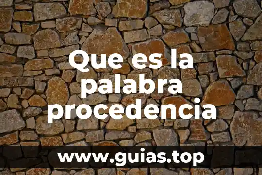 Que es una palabra sagrada 4 Que es la palabra procedencia