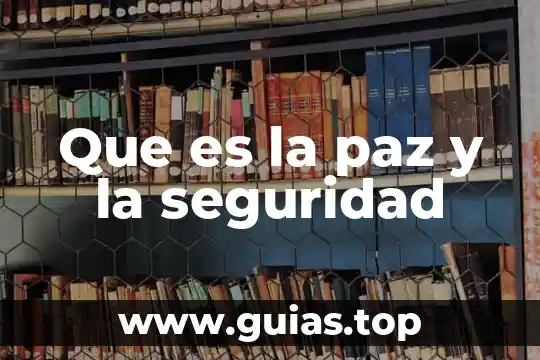 El número de seguridad social Colombia 3 Que es la paz y la seguridad