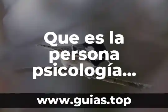 Que es la psicologia y forma del color 5 Que es la persona psicología sociocultural