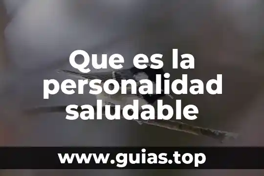 Efectos de personalidad que es 4 Que es la personalidad saludable
