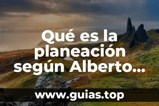 Que es un portillo segun la biblia 4 Qué es la planeación según Alberto Menéndez