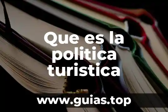 Que es el got en analisis de sangre 8 Que es la politica turistica