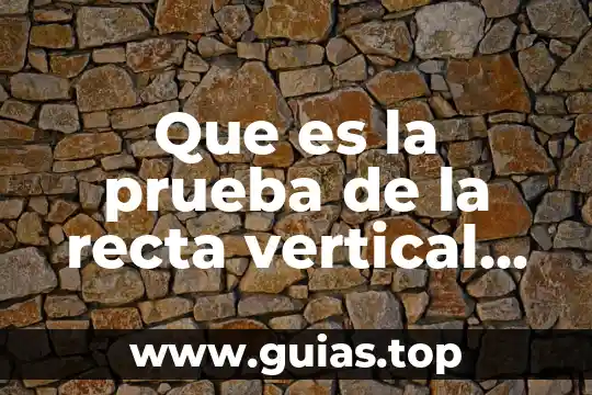 Qué es una recta numérica cuarto grado 7 Que es la prueba de la recta vertical en funciones