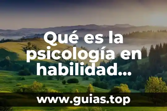 Qué es intencionalidad en psicología industrial 4 Qué es la psicología en habilidad virtual