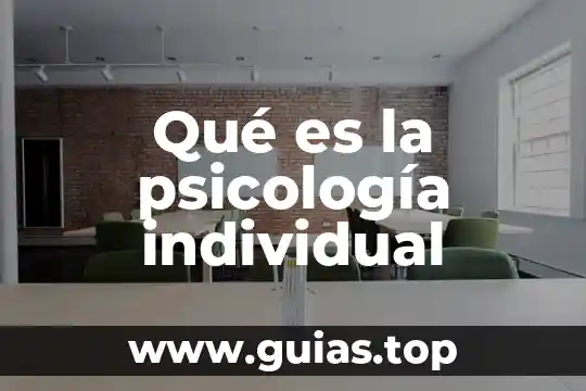 Qué es definición psicología 4 Qué es la psicología individual