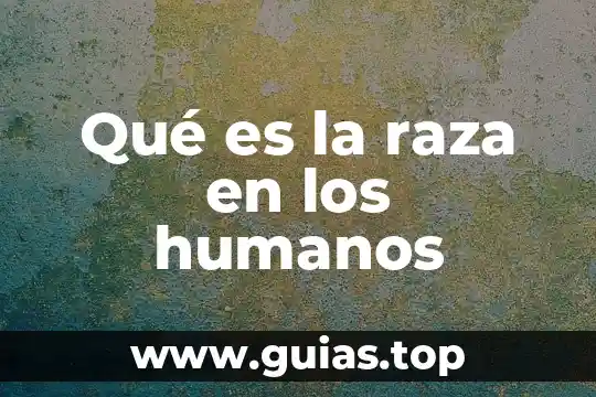 Qué es teoría sintética en los humanos 3 Qué es la raza en los humanos
