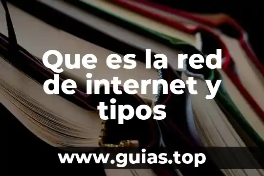 Que es hace un apguina de internet responsiva 8 Que es la red de internet y tipos