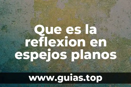 Que es reflexion de una figura yahoo 7 Que es la reflexion en espejos planos