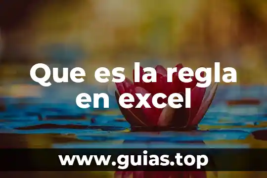 Qué es un hidrácido concepto regla 3 Que es la regla en excel