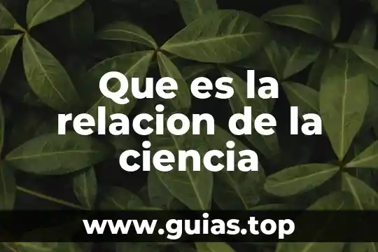 Qué es la relación hipótesis y supuesto jurídico 3 Que es la relacion de la ciencia
