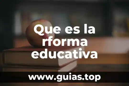 Robotica educativa que es 8 Que es la rforma educativa