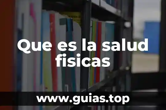 Qué es el Código Civil derechos de personas físicas 8 Que es la salud fisicas