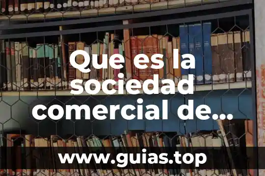 Qué es costo para la sociedad 3 Que es la sociedad comercial de responsabilidad limitada