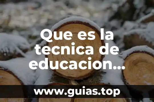 Que es el agua en fisica 8 Que es la tecnica de educacion fisica