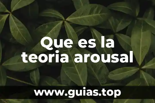 Que es teoria de la localizacion 6 Que es la teoria arousal